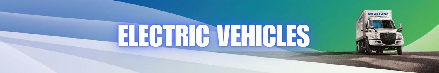 Idealease Electric Vehicles and International eMV electric truck options